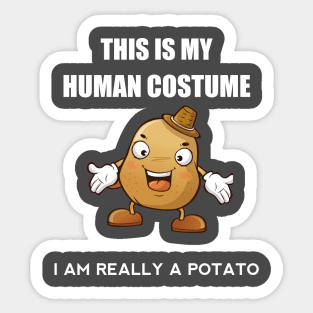 I am really a potato Sticker